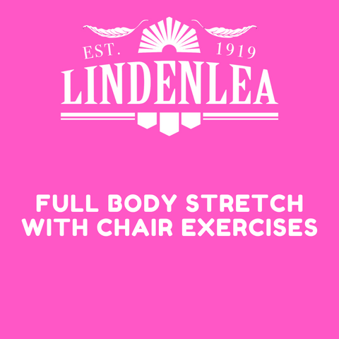 Full Body Stretch With Chair Exercises