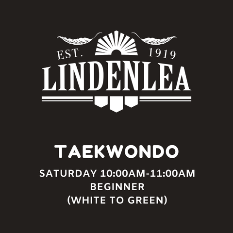 TAE KWON DO (Beginner White - Green Belts) Saturday 10:00AM - 11:00AM